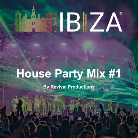 House Party Mix #1