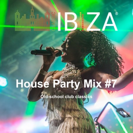 House Party Mix #7